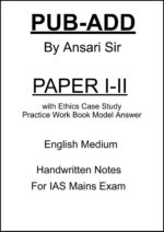 Lukmaan IAS Ethics Case Study Notes by Ansari Sir for UPSC Mains 2025 – English Medium