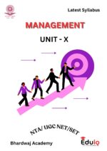 EduIQ Unit 6-10 Management Study Material Printed Notes by Bhardwaj Academy for UGC NET/SET JRF 2025-d