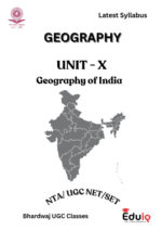 EduIQ Geography Unit 6 to 10 Printed Notes with MCQs for UGC NET, SET, JRF, PhD Exams 2025-d