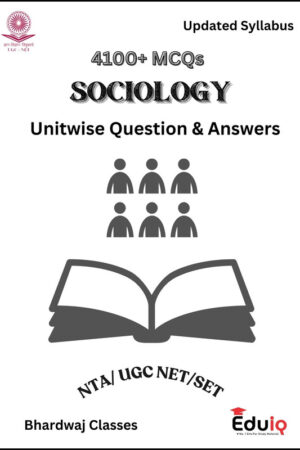 EduIQ Sociology Printed Notes (Unit 1 to 10) with MCQs for UGC NET 2025 & Competitive Exams-d