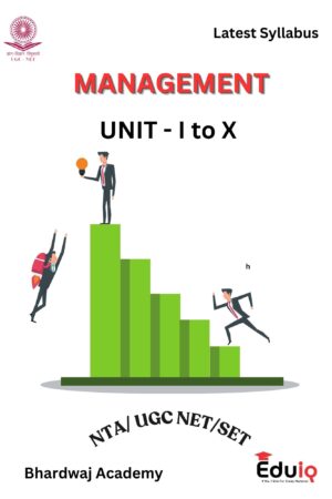 EduIQ Unit 1 to 10 Management Study Material Printed Notes by Bhardwaj Academy for UGC NET/SET JRF 2025