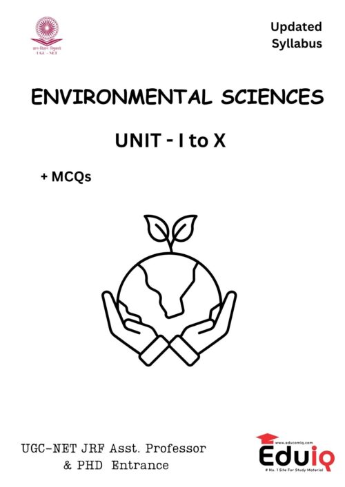 EduIQ Environmental Science Printed Notes (Unit 1-10) with MCQs for UGC NET, PhD Entrance & Assistant Professor Eligibility Test.