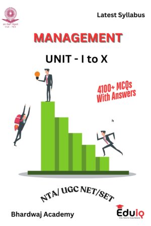 EduIQ Unit 1 to 10 Management MCQs Printed Notes by Bhardwaj Academy for UGC NET/SET JRF 2025