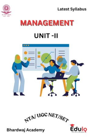 EduIQ Unit 1 to 3 Management Study Material Printed Notes by Bhardwaj Academy for UGC NET/SET JRF 2025 with MCQs.-a