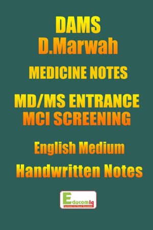 medicine-dams-d-marwah-handwritten-notes-for-medical-md-ms-mci