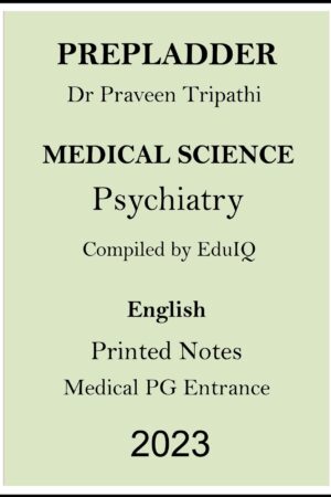prepladder-psychiatry-printed-notes-by-dr-praveen-tripathi-sir-for-medical-pg-entrance