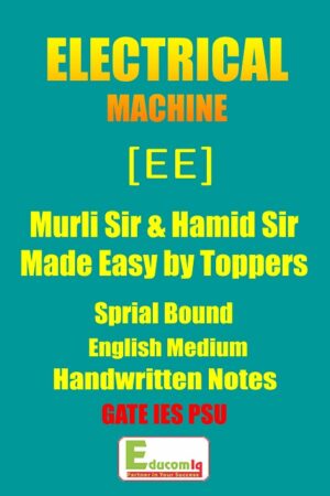 electrical-machine-made-easy-by-murli-sir-and-hamid-sir-for-ese-gate-entrance