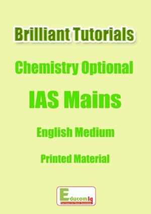 Chemistry Optional Notes Brilliant Tutorials For IAS Mains Entrance