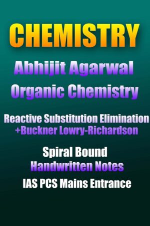 organic-chemistry-abhijit-agarwal- reactive-substitution-handwritten-notes-ias-mains