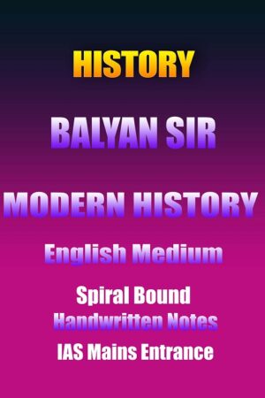 history-balyan-sir-modern-history-handwritten-notes-ias-mains