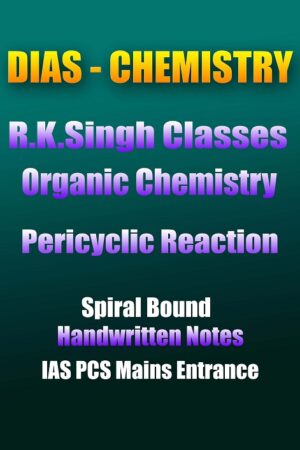 organic-chemistry-r-k-singh-pericyclic-reaction-handwritten-notes-ias-mains