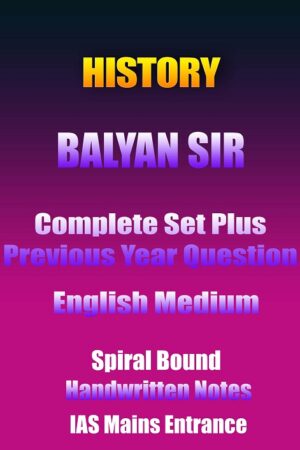 history-balyan-sir-complete-history-handwritten-notes-ias-mains