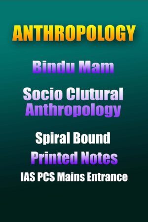 anthropology-bindu-socio-Cultural-anthropology-printed-notes-ias-mains