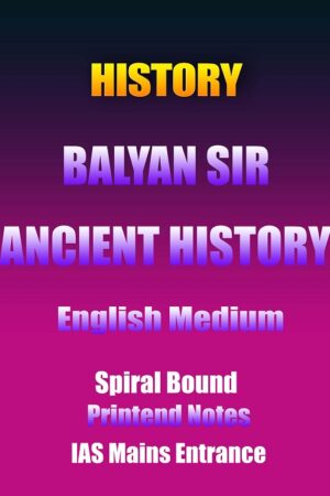 history-balyan-sir-ancient-history-english-printed-notes-ias-mains