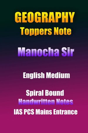 geography-toppers-notes-manocha-sir-english-cn-ias-mains