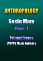 sosin-mam- anthropology-optional-paper-1-printed-notes-ias-mains