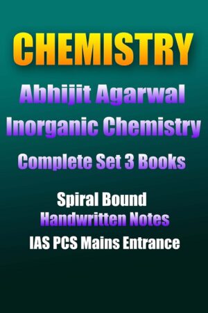 Inoganic-chemistry-abhijit-agarwal-complete set 3-books-handwritten-notes-ias-mains