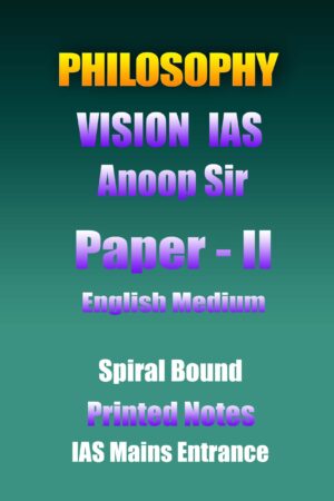 anoop-sir-philosophy-printed-notes-by-vision-ias-for-mains