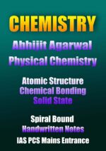 Abhijeet Agarwal Physical Chemistry Handwritten Notes for IAS Mains