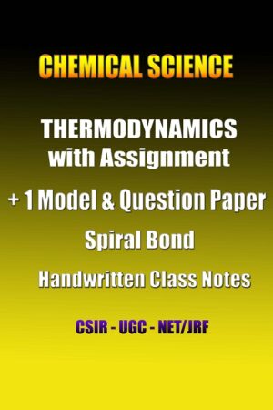chemical-science-thermodynamics-with-assig-1-model-qns-paper-cn-csir-ugc-net