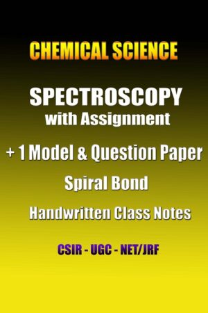 chemical-science-spectroscopy-with-assignment-notes-csir-ugc-net