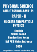Abhijit-Agarwal-Physical-Science-Paper-2-Nuclear-And-Particle-Physics-Class Notes-mains