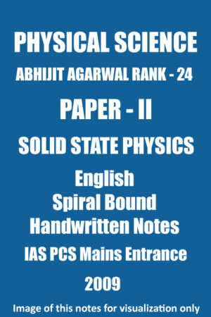 abhijit-agarwal-solid state physics-paper-2-class-notes-ias-mains