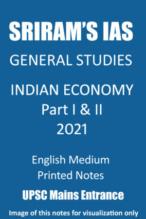 sriram-ias-gs-indian-economy-part-1-and-2-notes-for-upsc-mains-2022