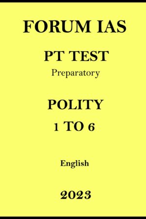 forum-ias-polity-6-test-series-notes-english-for-mains-2023