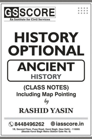 gs-score-ancient-history-optional-class-notes-english-for-ias-mains