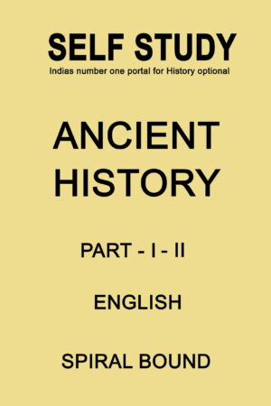 ancient-history-part-1-and-2-printed-notes-by-self-study-in-english-for-ias-mains