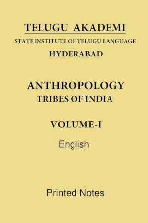 tribes-of-india-anthropology-printed-notes-by-telugu-akademi-in-english-for-ias-mains