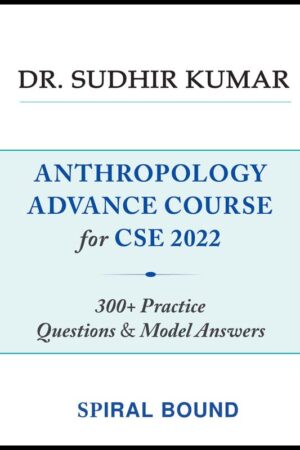 dr-sudhir-kumar-anthropology-300-plus-practice-question-and-model-answer