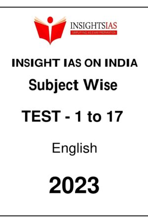 insight-ias-pt-subject-wise-17-test-series-english-for-prelims-2023