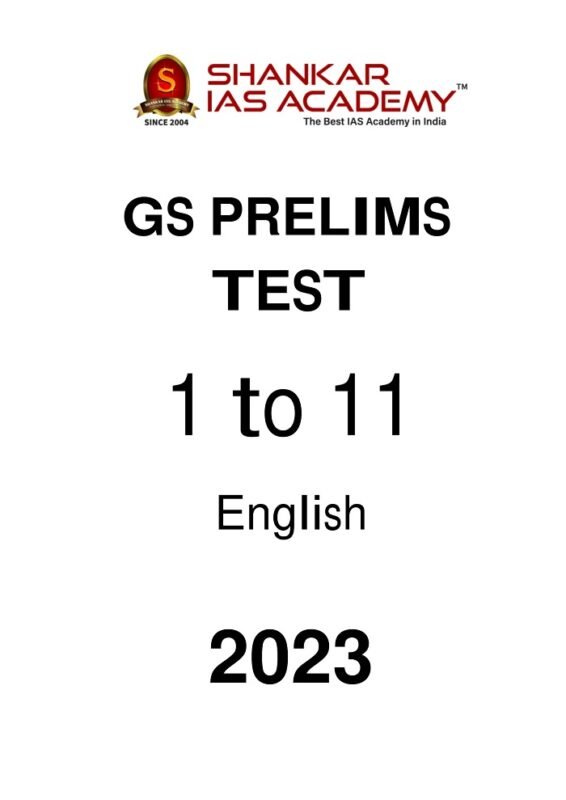 Gs 11 Contractor Test Shankar IAS GS PT 11 Test Series English for Prelims 2023