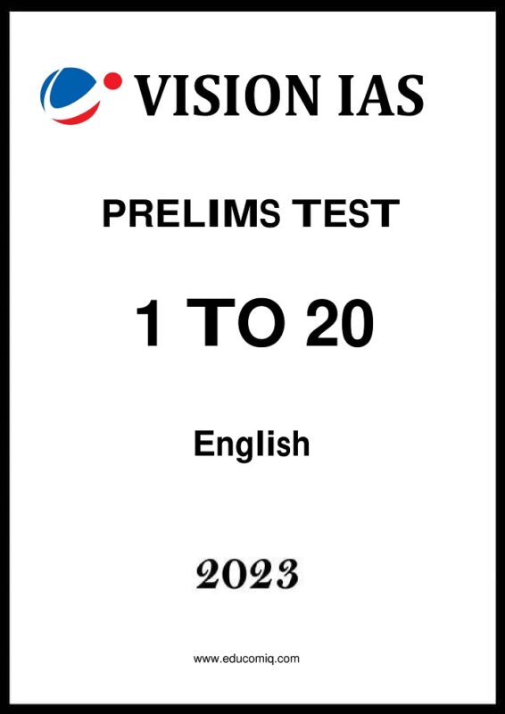 Vision IAS PT 20 Test Series English For Prelims 2023