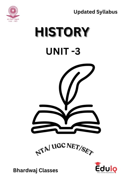 EduIQ Unit 1 to 5 Printed Notes of History for UGC NET 2025 – Complete Study Material with MCQs-b