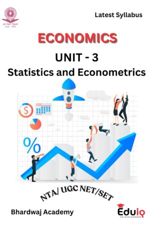 EduIQ Statistics and Econometrics (Unit-III) Printed Notes with MCQs by Bhardwaj Academy for NTA UGC NET/SET 2025