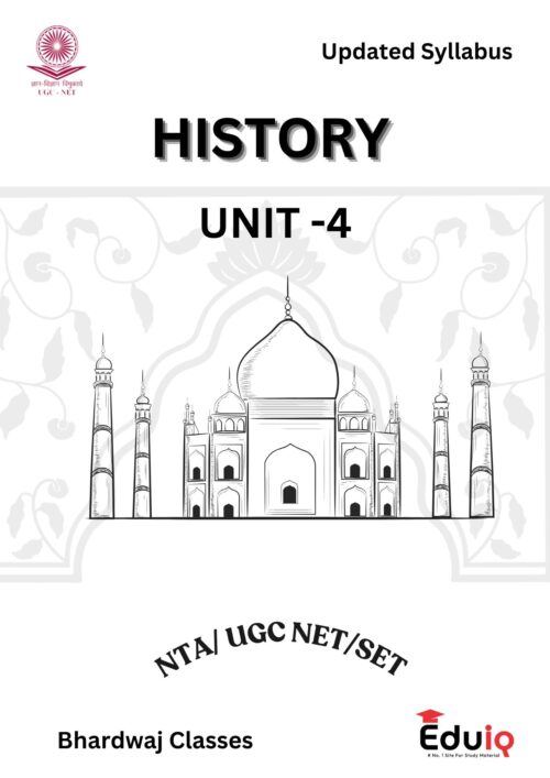EduIQ Unit 1 to 5 Printed Notes of History for UGC NET 2025 – Complete Study Material with MCQs-c