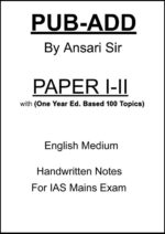 Lukmaan IAS Public Administration Handwritten Notes by Ansari Sir for Mains Paper I-II