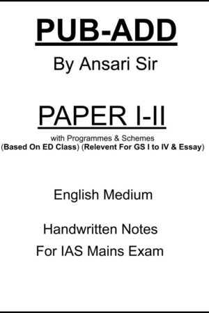 Lukmaan IAS GS I-IV & Essay Notes with Public Administration Handwritten Notes by Ansari Sir for UPSC Mains