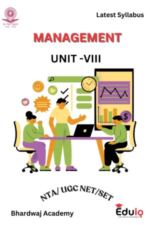 EduIQ Unit 7 to 9 Management Study Material Printed Notes by Bhardwaj Academy with MCQs for UGC NET/SET JRF & Competitive Exams.-a