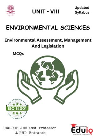 EduIQ Unit 7 & 8 Environmental Science Notes for UGC NET 2025, including Solid Waste Management and Environmental Legislation.-a