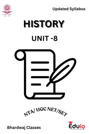 EduIQ Unit 8-10 Printed Notes for UGC NET History 2025 – Covers Colonial Economy, Indian Nationalism & Historiography with MCQs.