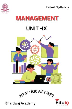 EduIQ Unit 8-10 Management Study Material Printed Notes by Bhardwaj Academy for UGC NET/SET JRF 2025 with MCQs-a