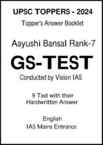 Vision IAS GS Test Copy of UPSC Topper Aayushi Bansal Rank-7 in English for Mains 2025