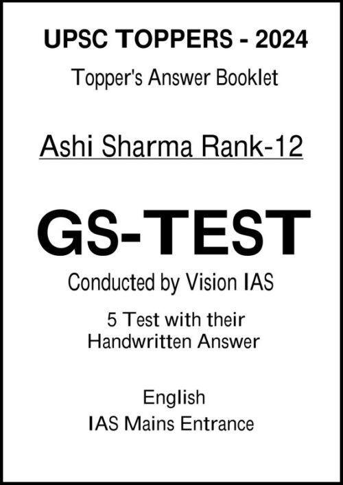 Vision IAS Topper Ashi Sharma Rank-12 GS Test Copy in English for Mains 2025