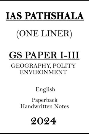 ias-pcs-pathshala-gs-paper-1-to-3-one-liner-handwritten-notes-in-english-2024