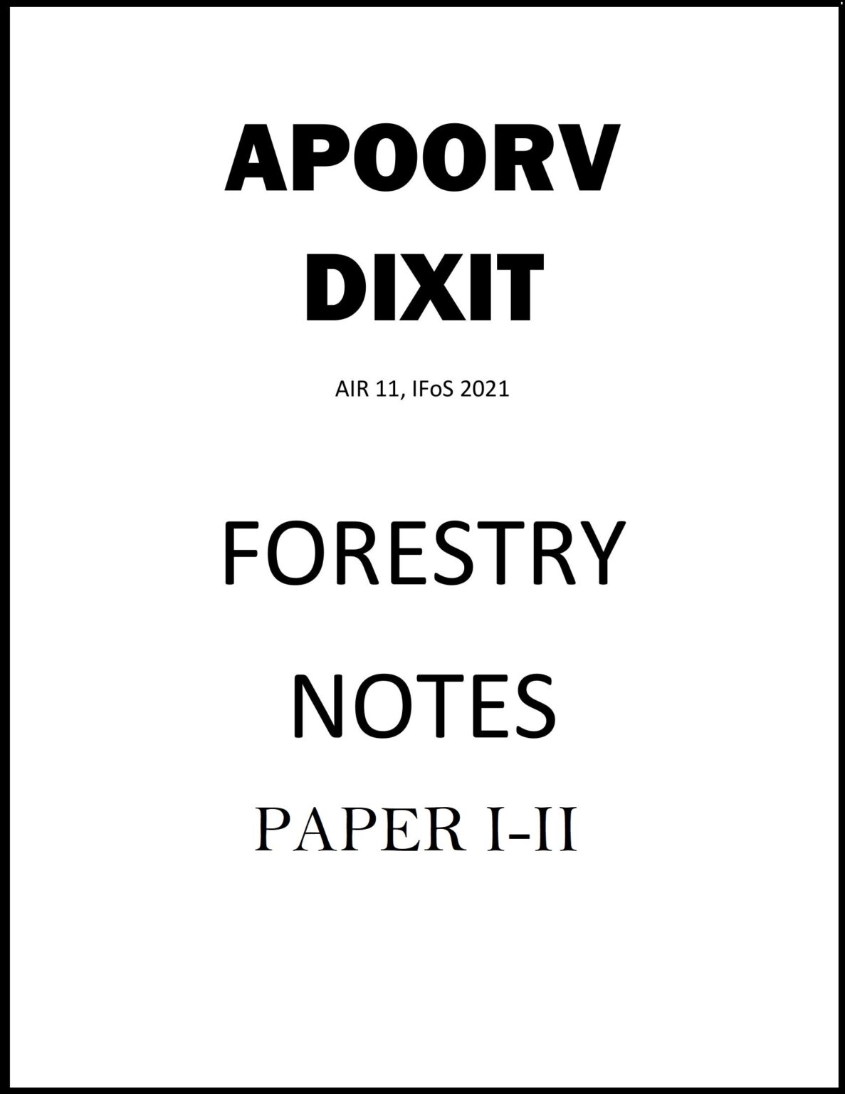 IAS Topper Apoorv Dixit Forestry Optional Handwritten Notes of Paper 1