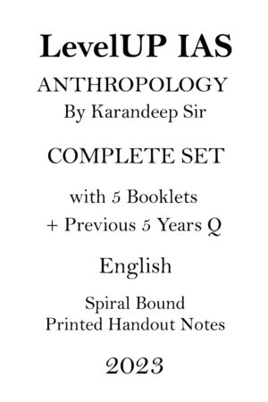 karandeep-sir-full-set-anthropology-optional-printed-notes-by-levelup-ias-with-pre-5y-q-for-upsc-mains
